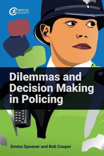 Cover image for Dilemmas and Decision Making in Policing