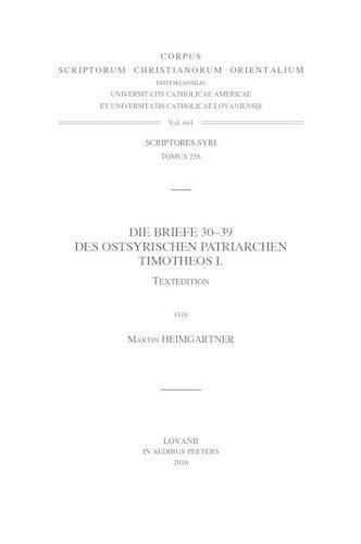Cover image for Die Briefe 30-39 des ostsyrischen Patriarchen Timotheos I: T.