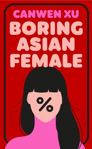 Cover image for Boring Asian Female