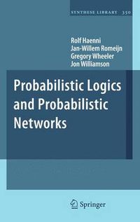 Cover image for Probabilistic Logics and Probabilistic Networks