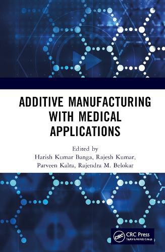 Cover image for Additive Manufacturing with Medical Applications