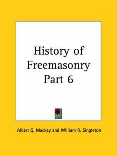 Cover image for History of Freemasonry (1898)