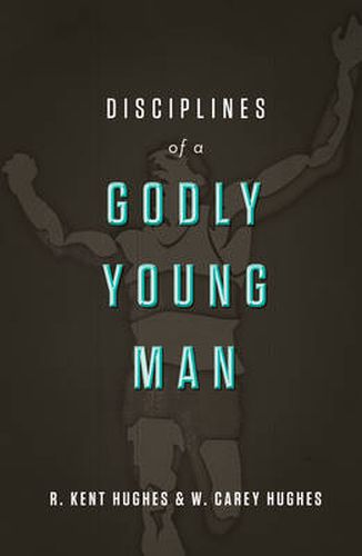 Cover image for Disciplines of a Godly Young Man