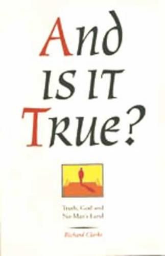 Cover image for And is it True?: Truth, God and No-man's Land