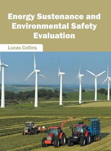 Cover image for Energy Sustenance and Environmental Safety Evaluation