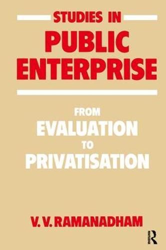 Cover image for Studies in Public Enterprise: From Evaluation to Privatisation