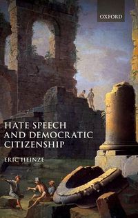 Cover image for Hate Speech and Democratic Citizenship