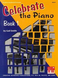 Cover image for Celebrate The Piano Book 1