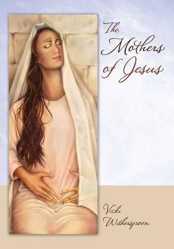 Cover image for The Mothers of Jesus