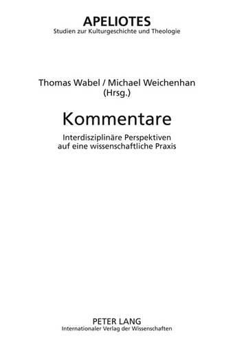 Cover image for Kommentare: Interdisziplinaere Perspektiven Auf Eine Wissenschaftliche Praxis