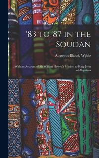 Cover image for '83 to '87 in the Soudan