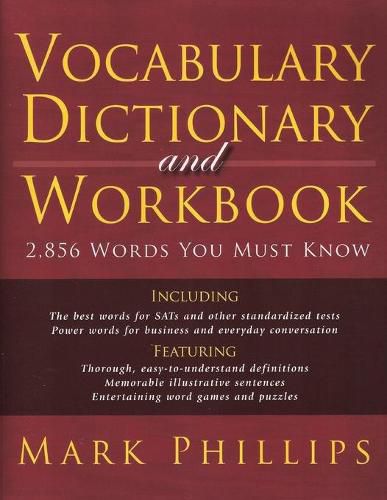 Vocabulary Dictionary and Workbook: 2,856 Words You Must Know