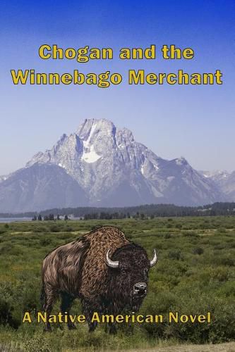 Cover image for Chogan and the Winnebago Merchant