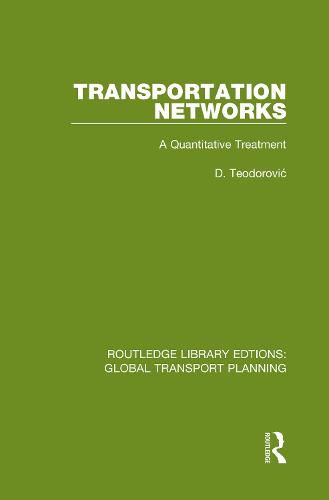 Cover image for Transportation Networks: A Quantitative Treatment
