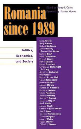 Romania since 1989: Politics, Economics, and Society