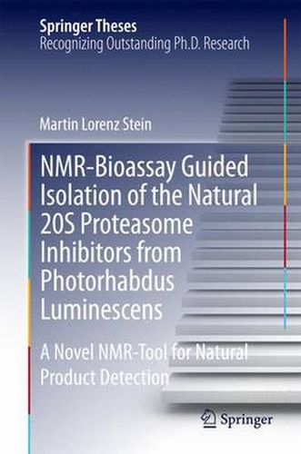 Cover image for NMR-Bioassay Guided Isolation of the Natural 20S Proteasome Inhibitors from Photorhabdus Luminescens: A Novel NMR-Tool for Natural Product Detection