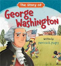 Cover image for The Story of George Washington