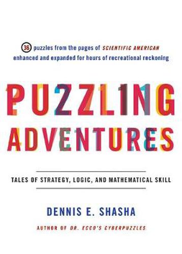 Cover image for Puzzling Adventures: Tales of Strategy, Logic and Mathematical Skill