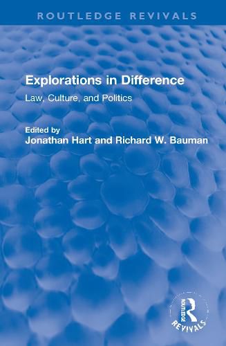 Cover image for Explorations in Difference: Law, Culture, and Politics