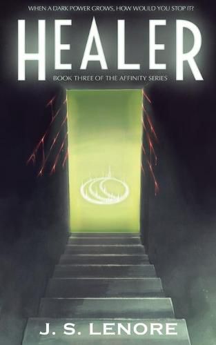 Cover image for Healer: Book Three of the Affinity Series