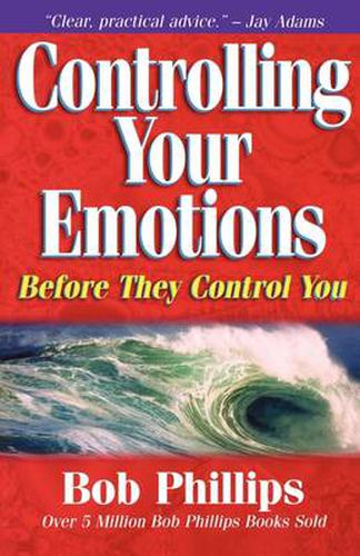 Cover image for Controlling Your Emotions, Before They Control You