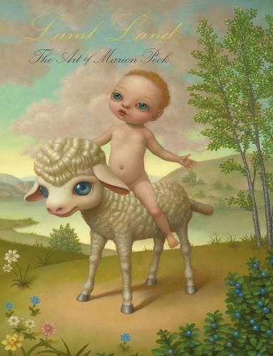 Cover image for Lamb Land: The Art of Marion Peck