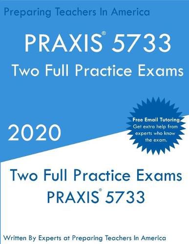 Cover image for Praxis 5733: Two PRAXIS 5733 Practice Exams