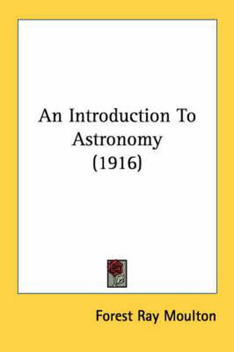 Cover image for An Introduction to Astronomy (1916)