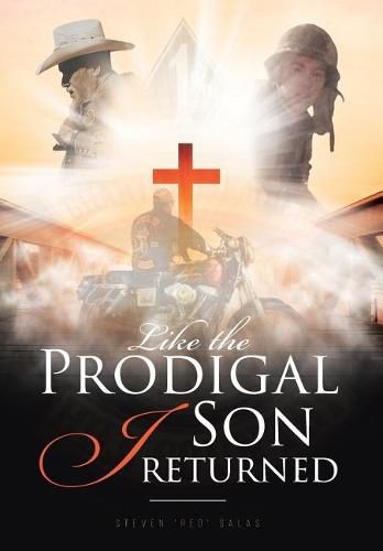 Cover image for Like the Prodigal Son I returned