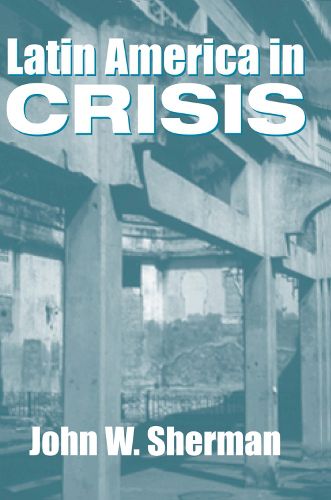 Cover image for Latin America in Crisis