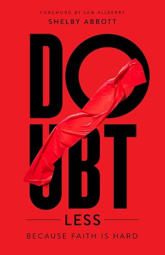 Cover image for Doubtless: Because Faith Is Hard