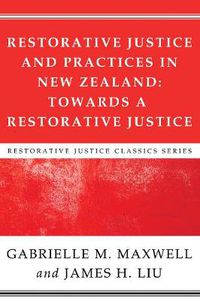 Cover image for Restorative Justice and Practices in New Zealand: Towards a Restorative Society