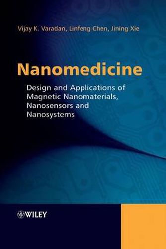 Cover image for Nanomedicine: Design and Applications of Magnetic Nanomaterials, Nanosensors and Nanosystems