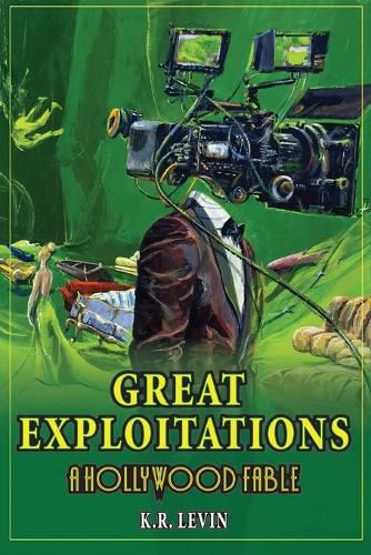Cover image for Great Exploitations - A Hollywood Fable