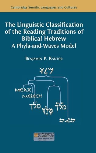 Cover image for The Linguistic Classification of the Reading Traditions of Biblical Hebrew