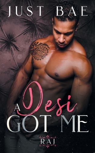 Cover image for A Desi Got Me: Raj