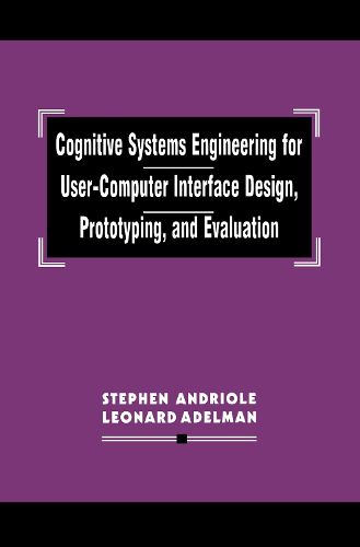 Cover image for Cognitive Systems Engineering for User-computer Interface Design, Prototyping, and Evaluation