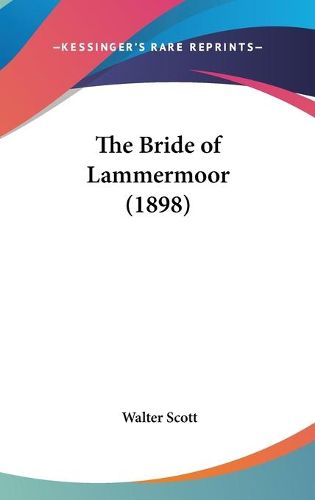 Cover image for The Bride of Lammermoor (1898)