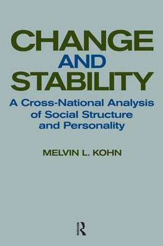 Cover image for Change and Stability: A Cross-national Analysis of Social Structure and Personality