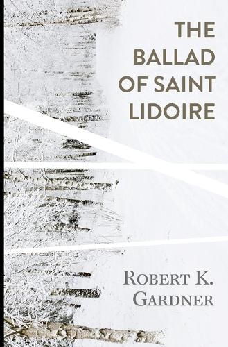 The Ballad of Saint Lidoire