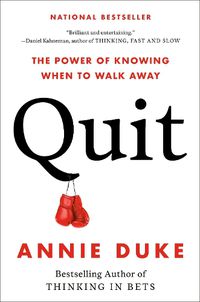 Cover image for Quit: The Power of Knowing When to Walk Away
