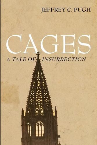 Cover image for Cages: A Tale of Insurrection