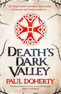 Cover image for Death's Dark Valley (Hugh Corbett 20)