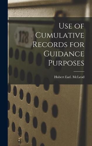 Cover image for Use of Cumulative Records for Guidance Purposes