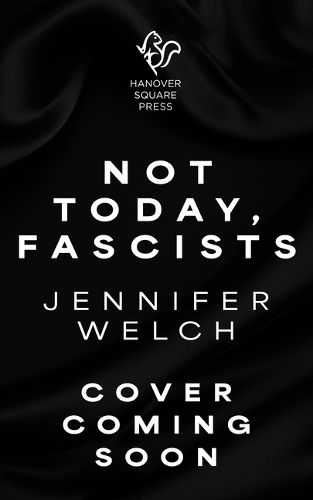 Cover image for Not Today, Fascists