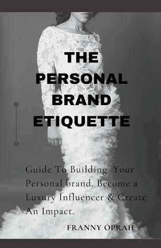 Cover image for The Personal Brand Etiquette