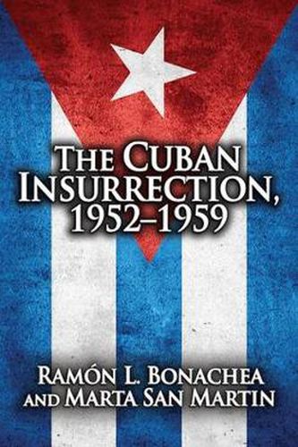 Cover image for Cuban Insurrection 1952-1959