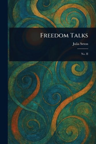 Cover image for Freedom Talks