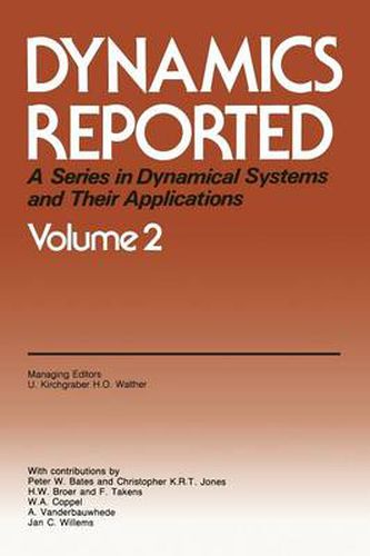 Dynamics Reported: A Series in Dynamical Systems and Their Applications