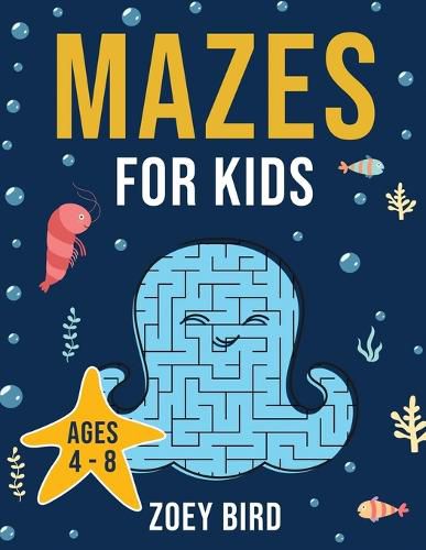 Cover image for Mazes for Kids: Maze Activity Book for Ages 4 - 8